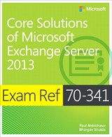 Image of the book Core Solutions of Microsoft Exchange Server 2013, this is included with the training course at Logitrain