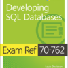 Microsoft 20762B Developing SQL Databases Course Material